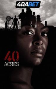 40 Acres (2025) Hindi Dubbed