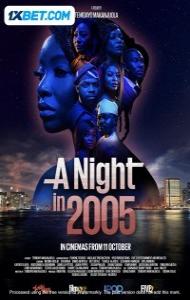A Night in 2005 (2024) Hindi Dubbed