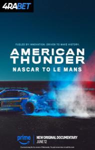 American Thunder: NASCAR to Le Mans (2025) Hindi Dubbed