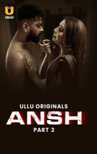 Ansh: Part 2 (2025) Ullu Original