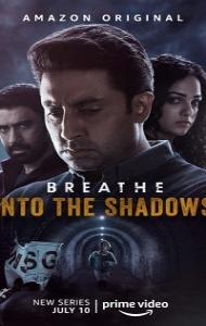 Breathe Into the Shadows (2020) Web Series