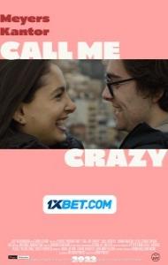Call Me Crazy (2022) Hindi Dubbed