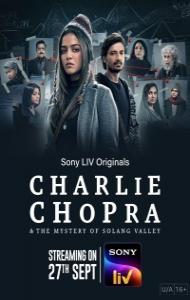 Charlie Chopra and The Mystery of Solang Valley (2023) Web Series