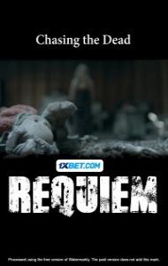 Chasing the Dead Requiem (2024) Hindi Dubbed