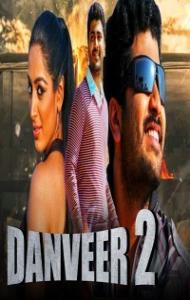 Danveer 2 (2020) South Indian Hindi Dubbed Movie