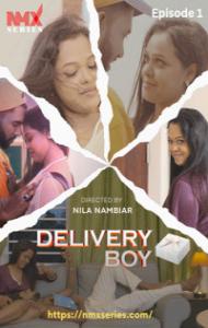 Delivery Boy (2025) S01 NMX Originals Unrated Webseries