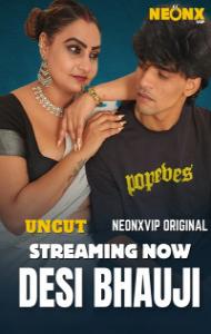 Desi Bhauji (2025) NeonX Original