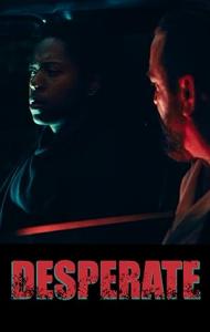 Desperate (2025) Full Movie