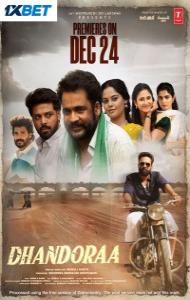 Dhandoraa (2025) South Indian Hindi Dubbed