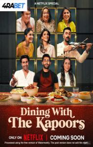 Dining with the Kapoors (2025) Hindi Movie