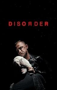 Disorder (2025) Full Movie