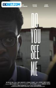 Do You See Me (2024) Hindi Dubbed