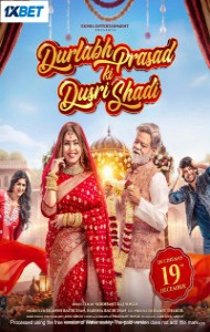 Durlabh Prasad Ki Dusri Shadi (2025) Hindi Movie