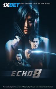 Echo 8 (2024) Hindi Dubbed
