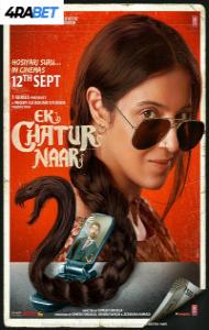 Ek Chatur Naar (2025) Hindi Movie