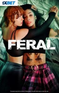 Feral (2025) Full Movie
