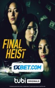 Final Heist (2024) Hindi Dubbed