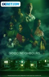 Good Neighbours (2024) Hindi Dubbed