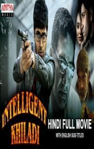 Intelligent Khiladi (2019) South Indian Hindi Dubbed Movie