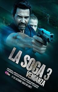 La Soga 3 Vengeance (2023) Hindi Dubbed
