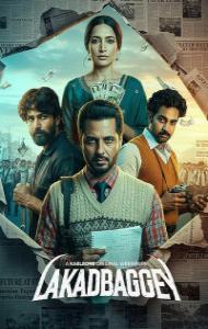 Lakadbaggey (2025) S01 Hindi Web Series