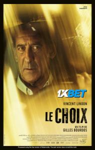 Le Choix (2024) Hindi Dubbed
