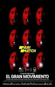 Le grand mouvement (2022) Hindi Dubbed