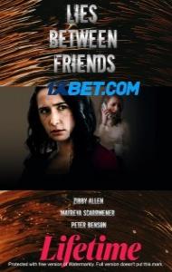 Lies Between Friends (2022) Hindi Dubbed