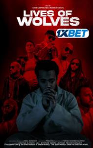 Lives of Wolves (2025) Full Movie