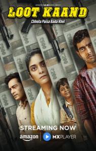 Loot Kaand (2025) Season 01 Hindi Web Series