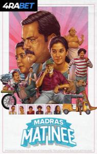 Madras Matinee (2025) South Indian Hindi Dubbed
