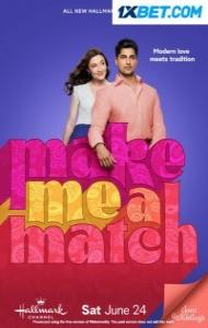 Make Me A Match (2023) Hindi Dubbed