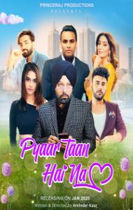 Pyaar Taan Hai Na (2025) Punjabi Movie