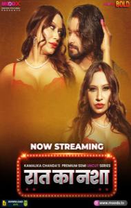 Raat Ka Nasha (2025) S01 MoodX Originals  Webseries