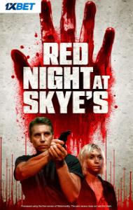 Red Night at Skyes (2024) Full Movie