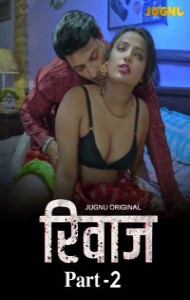 Rivaaz (2025) Part 2 Jugnu Originals Unrated Webseries