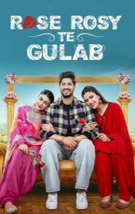 Rose Rosy Te Gulab (2024) Punjabi Movie