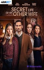 Secret Life of My Other Wife (2025) Full Movie