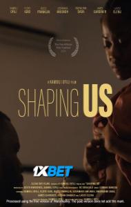 Shaping Us (2024) Hindi Dubbed