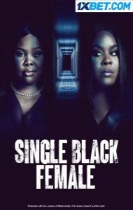 Single Black Female (2022) Hindi Dubbed