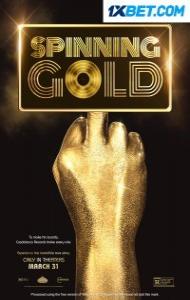 Spinning Gold (2023) Hindi Dubbed