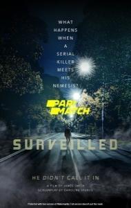 Surveilled (2021) Hindi Dubbed