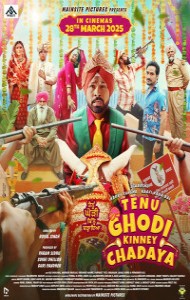 Tenu Ghodi Kine Chadayea (2025) Punjabi Movie