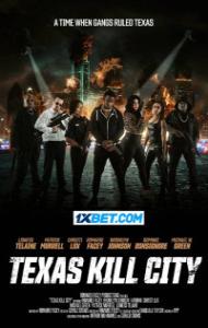 Texas Kill City (2023) Hollywood Hindi Dubbed
