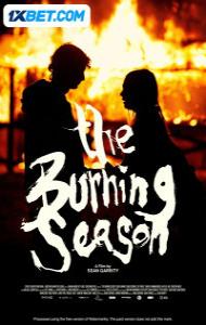 The Burning Season (2024) Hindi Dubbed