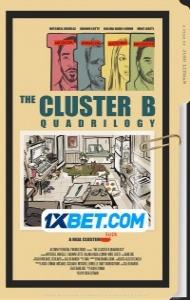 The Cluster B Quadrilogy (2022) Hindi Dubbed