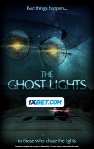 The Ghost Lights (2023) Hindi Dubbed
