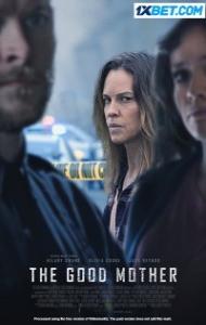 The Good Mother (2023) Hindi Dubbed