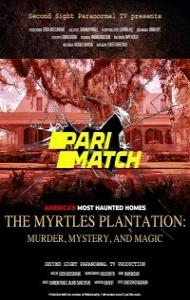The Myrtles Plantation Murder Mystery and Magic (2022) Hindi Dubbed