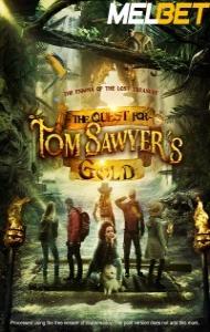 The Quest For Tom Sawyers Gold (2023) Hindi Dubbed